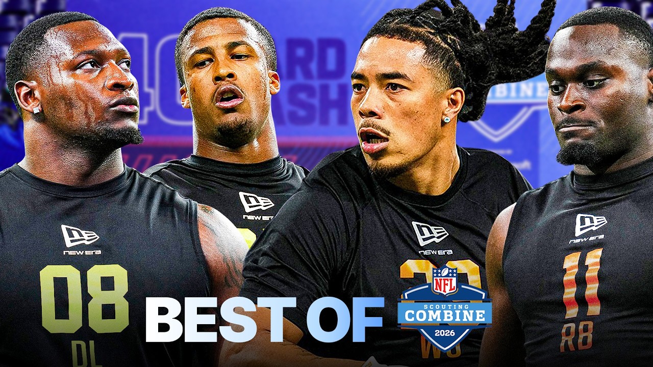 The BEST OF the 2026 NFL Scouting Combine The BEST OF the 2026 NFL Scouting Combine