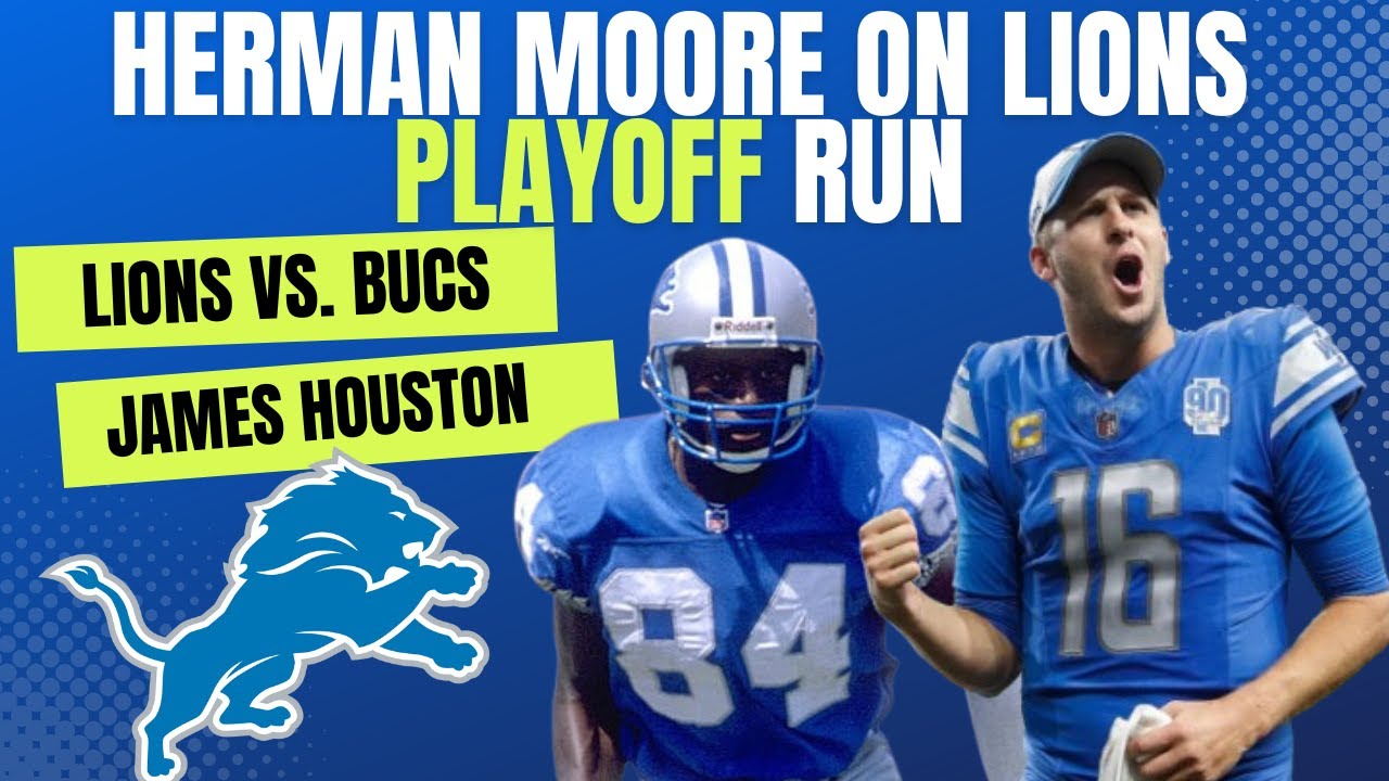 Herman Moore On Lions Win vs. Rams, Lions vs. Buccaneers, Lions Super Bowl Run? Herman Moore On Lions Win vs. Rams, Lions vs. Buccaneers, Lions Super Bowl Run?