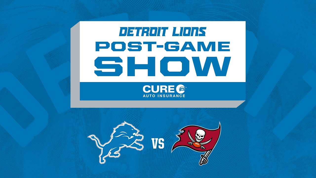 Lions vs. Buccaneers Week 7 | Detroit Lions Live CURE Auto Insurance Postgame Show Lions vs. Buccaneers Week 7 | Detroit Lions Live CURE Auto Insurance Postgame Show