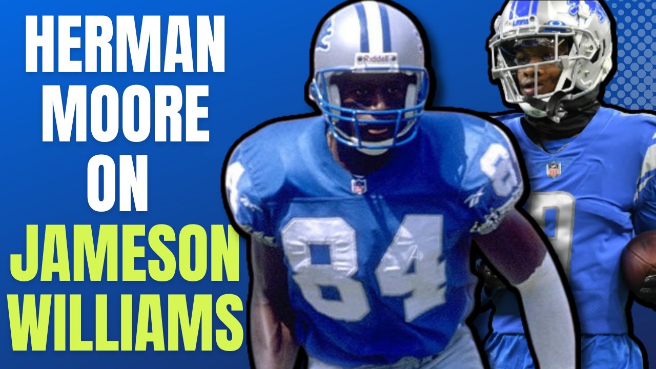 Herman Moore On Jameson Williams Situation From Gambling, Play, and Injuries Herman Moore On Jameson Williams Situation From Gambling, Play, and Injuries