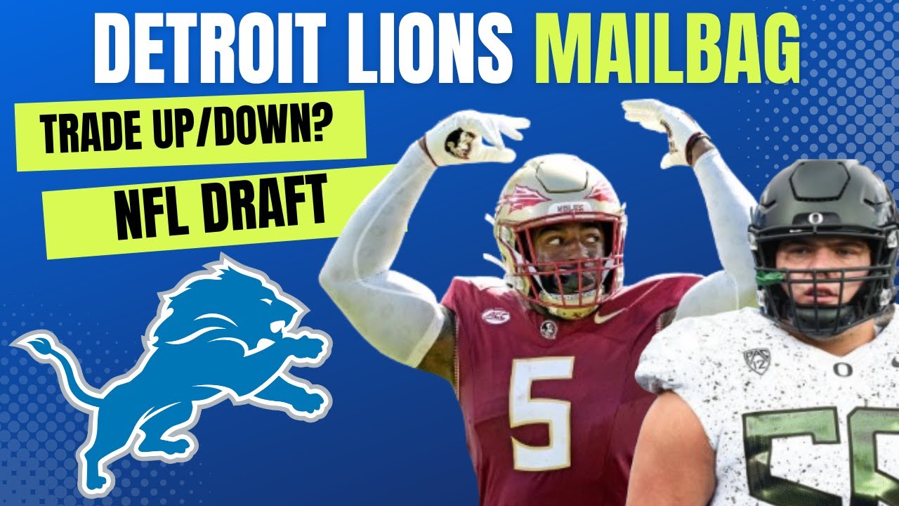 Detroit Lions Mailbag: Trade Up For Jared Verse? Trade Back In Draft? Draft Jackson Powers-Johnson? Detroit Lions Mailbag: Trade Up For Jared Verse? Trade Back In Draft? Draft Jackson Powers-Johnson?