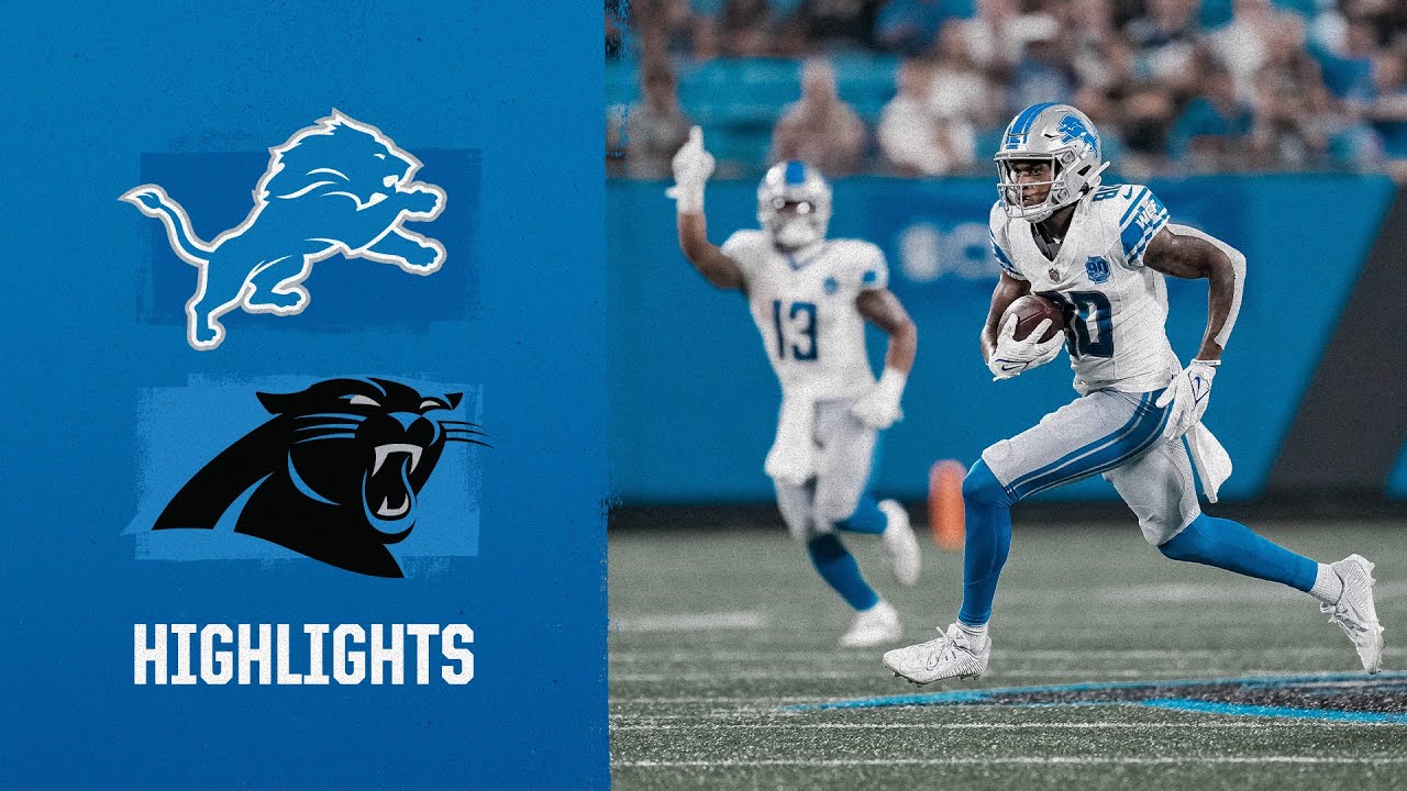 Lions vs. Panthers | 2023 Preseason Week 3 Game Highlights Lions vs. Panthers | 2023 Preseason Week 3 Game Highlights