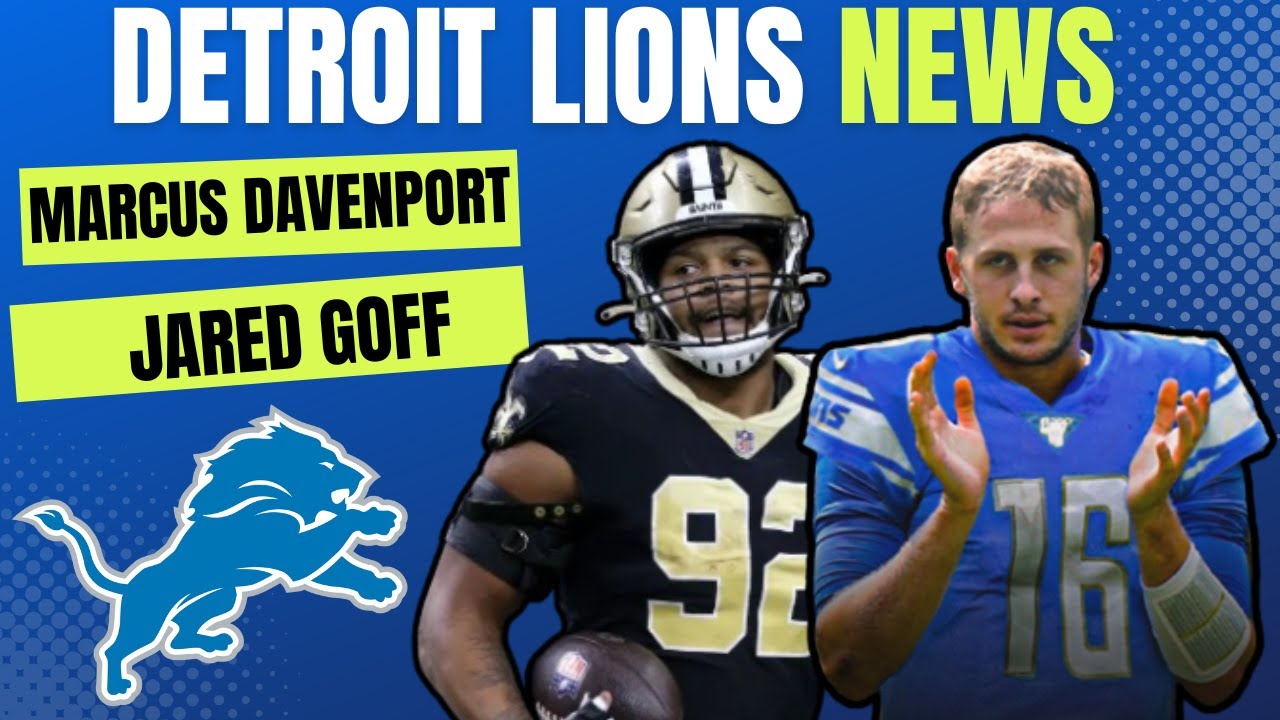 Lions News: Marcus Davenport COMBACK PLAYER? Broderic Martin PIVITAL Year? + Jared Goff Extension Lions News: Marcus Davenport COMBACK PLAYER? Broderic Martin PIVITAL Year? + Jared Goff Extension