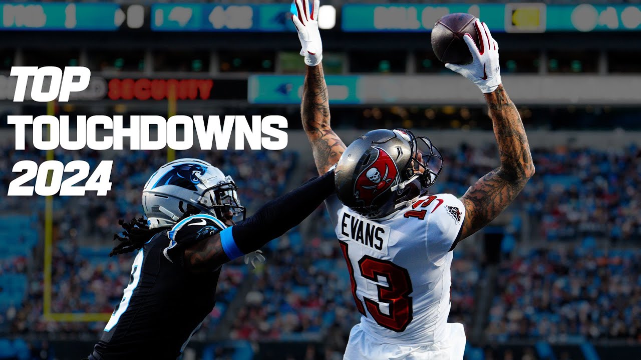 Top Touchdowns | 2024 Regular Season Top Touchdowns | 2024 Regular Season