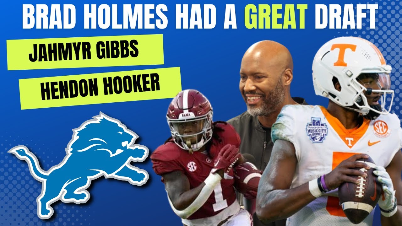 Detroit Lions GM Brad Holmes Had A GREAT 2023 NFL Draft Ft. Jahmyr Gibbs, Jack Campbell, & Hooker Detroit Lions GM Brad Holmes Had A GREAT 2023 NFL Draft Ft. Jahmyr Gibbs, Jack Campbell, & Hooker