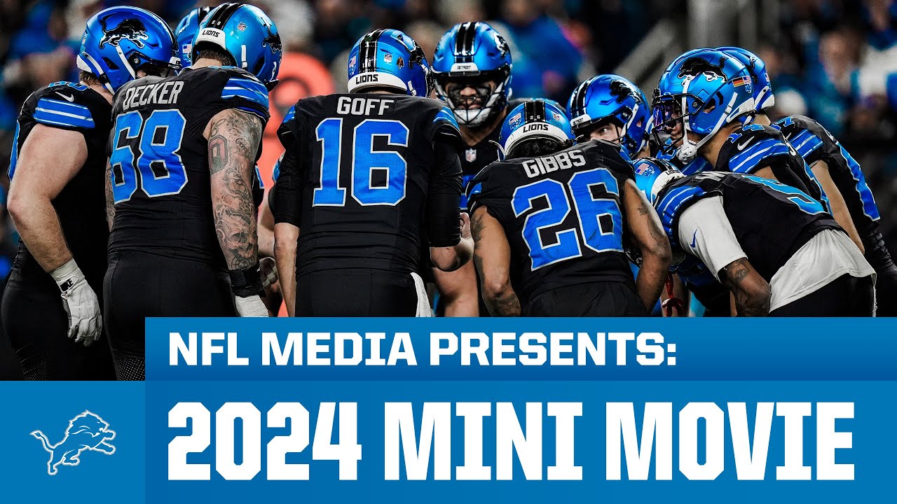 NFL Media presents: 2024 Detroit Lions Mini Movie NFL Media presents: 2024 Detroit Lions Mini Movie