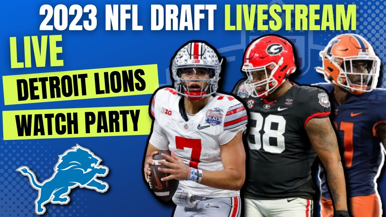 Detroit Lions 2023 NFL Draft Streaming Watch Party- Round 1 Highlights, And Reactions To NFL Draft Detroit Lions 2023 NFL Draft Streaming Watch Party- Round 1 Highlights, And Reactions To NFL Draft