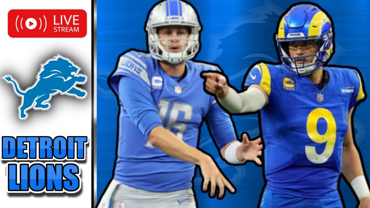 Detroit Lions Livestream: Lions vs. Rams, Lions News & Rumors Detroit Lions Livestream: Lions vs. Rams, Lions News & Rumors