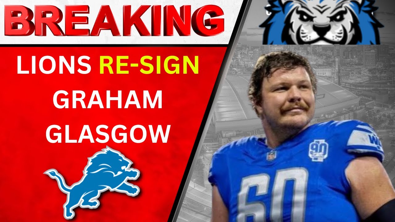 Lions Re-Sign Graham Glasgow To A 3-Year Deal Lions Re-Sign Graham Glasgow To A 3-Year Deal