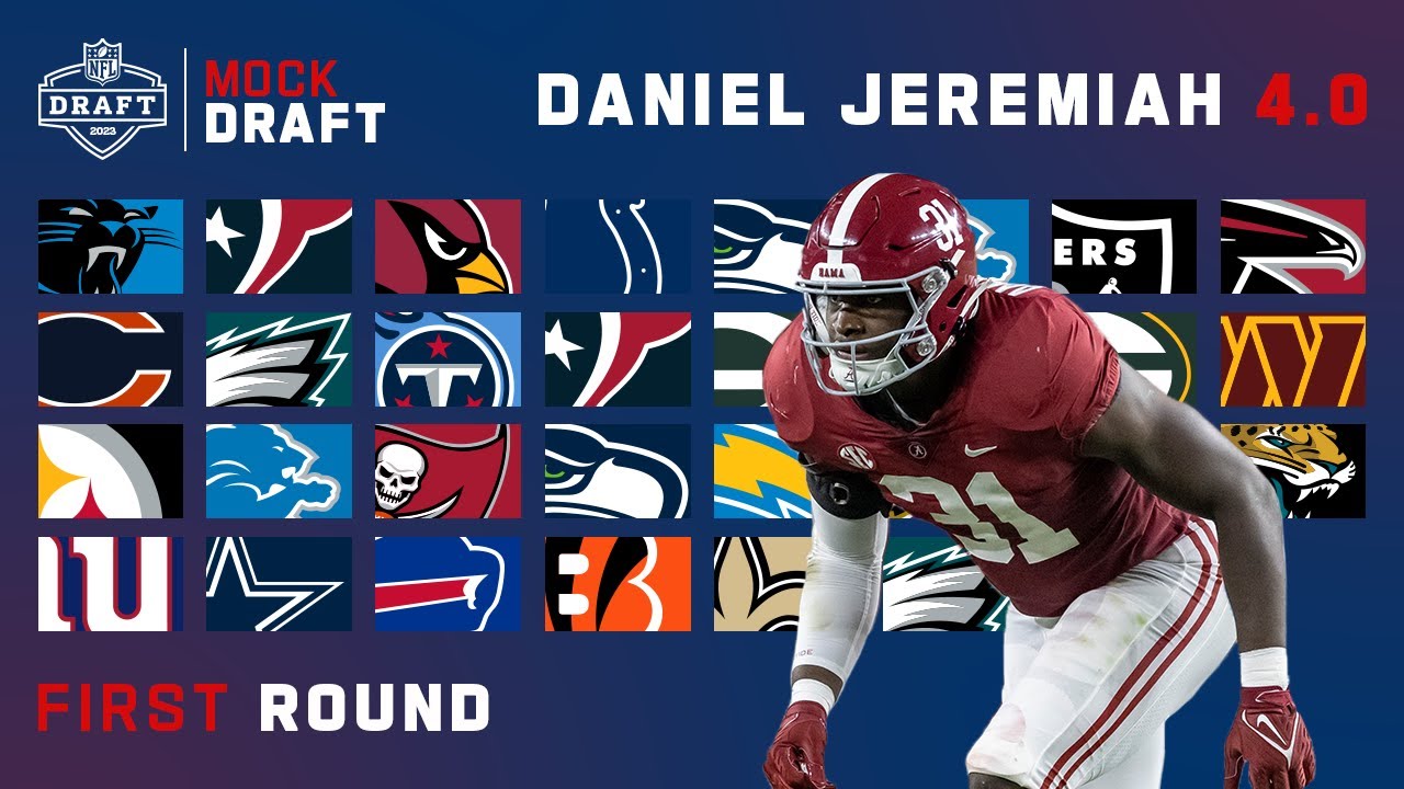 2023 FULL First Round Mock Draft: Daniel Jeremiah 4.0 2023 FULL First Round Mock Draft: Daniel Jeremiah 4.0