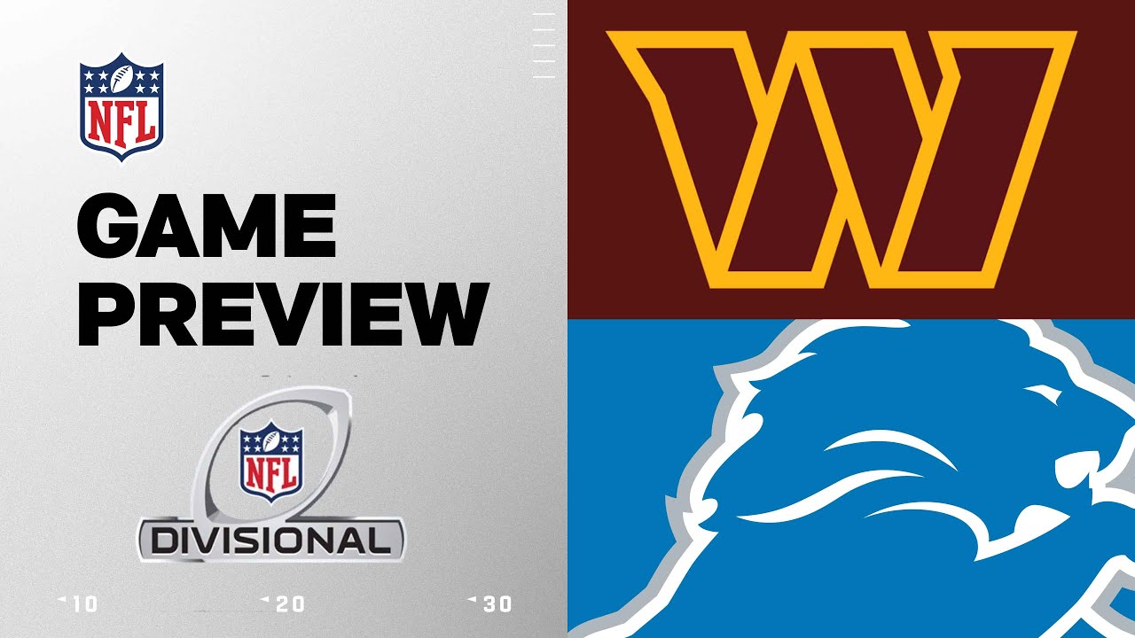 Washington Commanders vs. Detroit Lions | 2024 Divisional Round Game Preview Washington Commanders vs. Detroit Lions | 2024 Divisional Round Game Preview