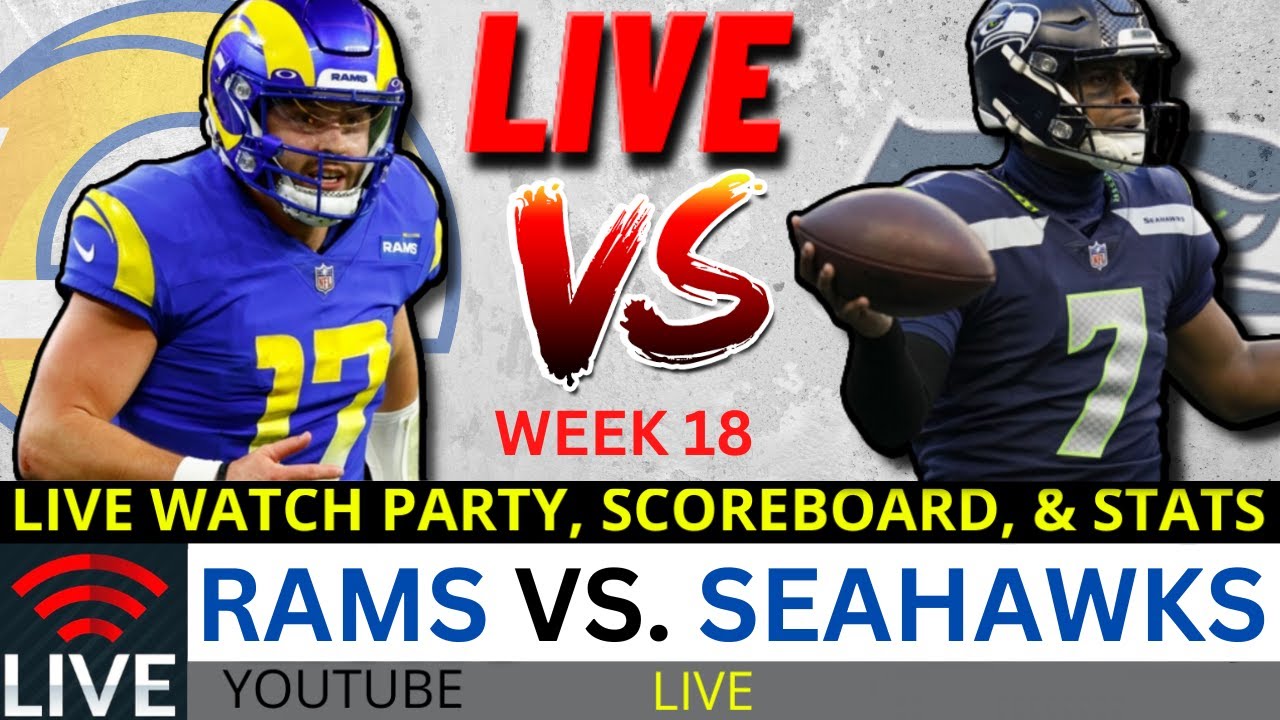 Rams vs. Seahawks Live Streaming Scoreboard, Play-By-Play, Game Audio & Highlights | NFL Week 18 Rams vs. Seahawks Live Streaming Scoreboard, Play-By-Play, Game Audio & Highlights | NFL Week 18