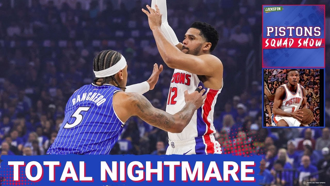 Pistons SQUAD SHOW: TOTAL NIGHTMARE! Detroit Pistons LOSE AGAIN In Orlando, Face 3-1 Series Deficit Pistons SQUAD SHOW: TOTAL NIGHTMARE! Detroit Pistons LOSE AGAIN In Orlando, Face 3-1 Series Deficit