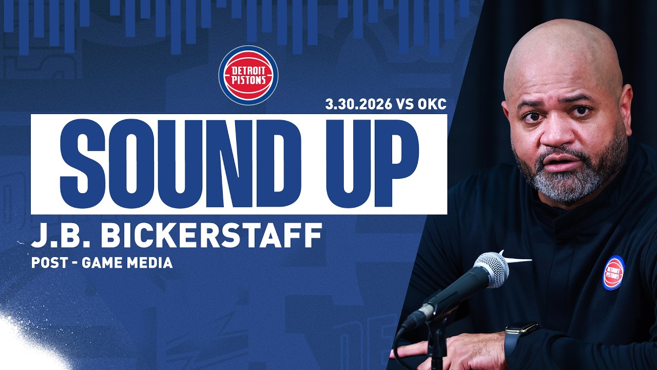 Post-Game Press Conference: J.B. Bickerstaff | Pistons vs. Thunder | 03.30.26 Post-Game Press Conference: J.B. Bickerstaff | Pistons vs. Thunder | 03.30.26