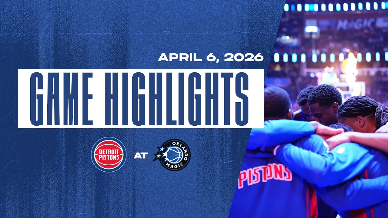 Detroit Pistons vs. Orlando Magic | GAME HIGHLIGHTS | 04.06.26 Detroit Pistons vs. Orlando Magic | GAME HIGHLIGHTS | 04.06.26
