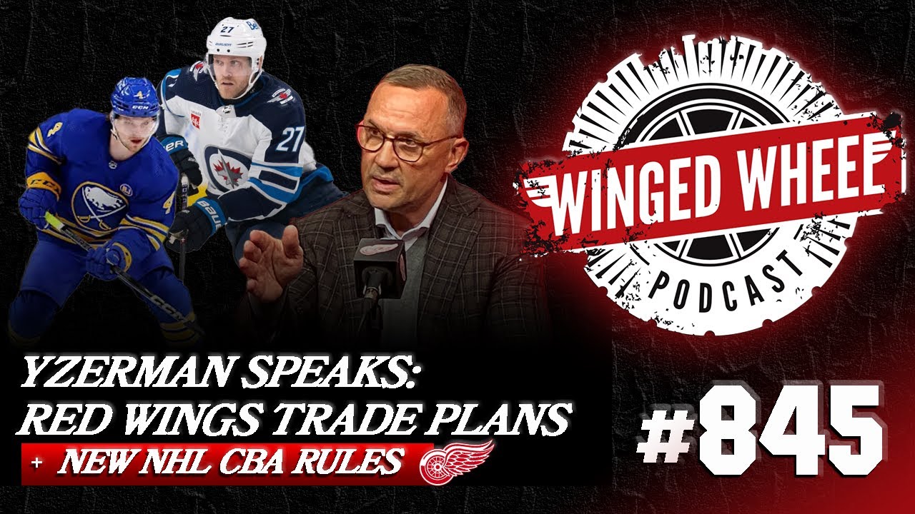 YZERMAN SPEAKS – Red Wings Trade Plans & New NHL Rules – Winged Wheel Podcast – July 6th, 2025 YZERMAN SPEAKS – Red Wings Trade Plans & New NHL Rules – Winged Wheel Podcast – July 6th, 2025