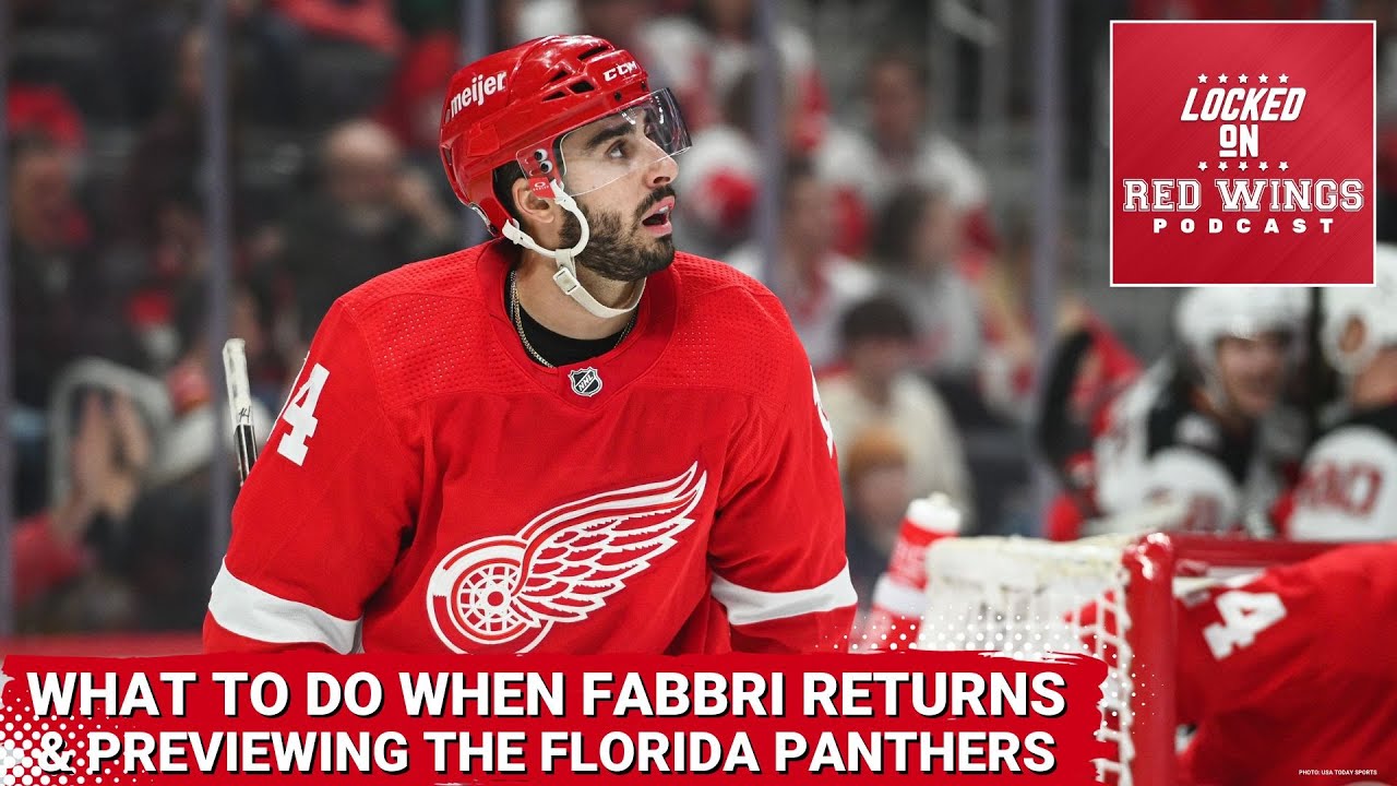 What Should the Red Wings Do When Robby Fabbri Returns? | Previewing the Florida Panthers What Should the Red Wings Do When Robby Fabbri Returns? | Previewing the Florida Panthers