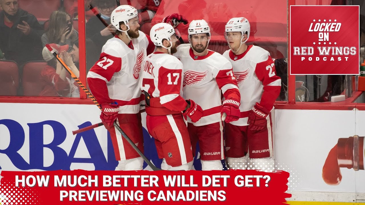 How Much Better Will Detroit Get? | Adjusting Expectations for Kubalik? | Previewing Canadiens How Much Better Will Detroit Get? | Adjusting Expectations for Kubalik? | Previewing Canadiens