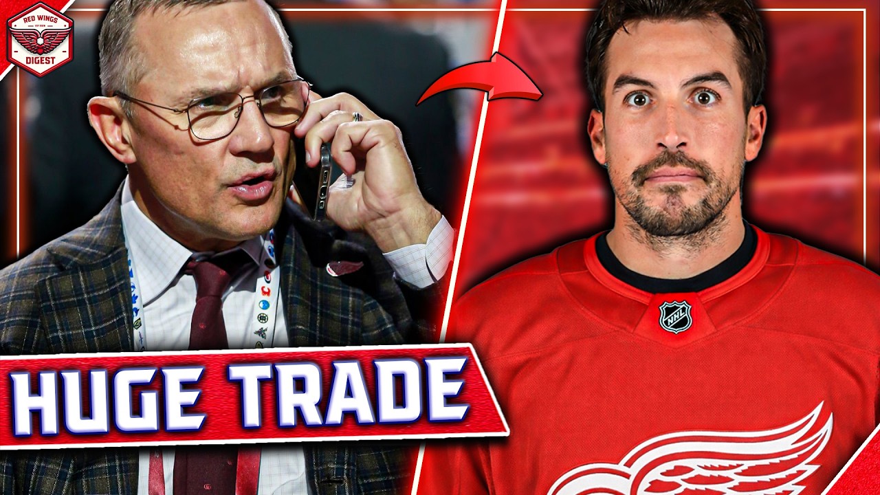 Red Wings make HUGE move… This changes EVERYTHING Red Wings make HUGE move… This changes EVERYTHING