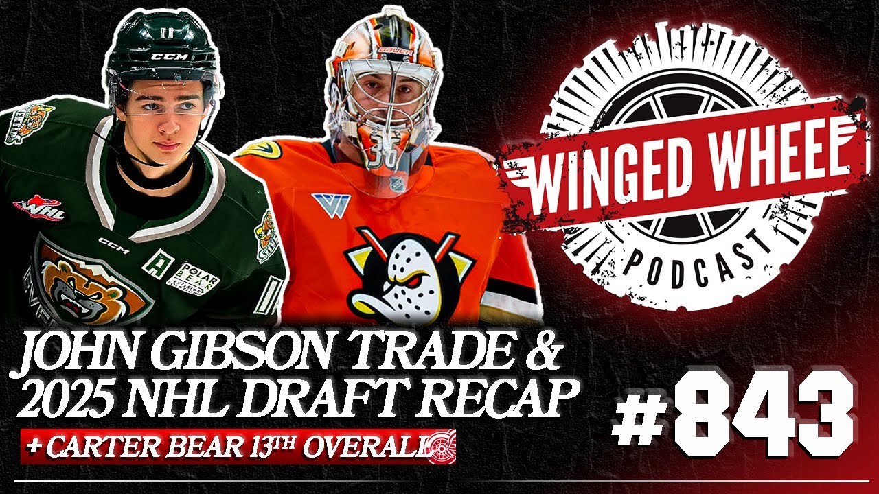 GIBSON TRADE, NHL DRAFT RECAP, & RED WINGS FREE AGENCY PREVIEW – Winged Wheel Podcast – June 28th GIBSON TRADE, NHL DRAFT RECAP, & RED WINGS FREE AGENCY PREVIEW – Winged Wheel Podcast – June 28th
