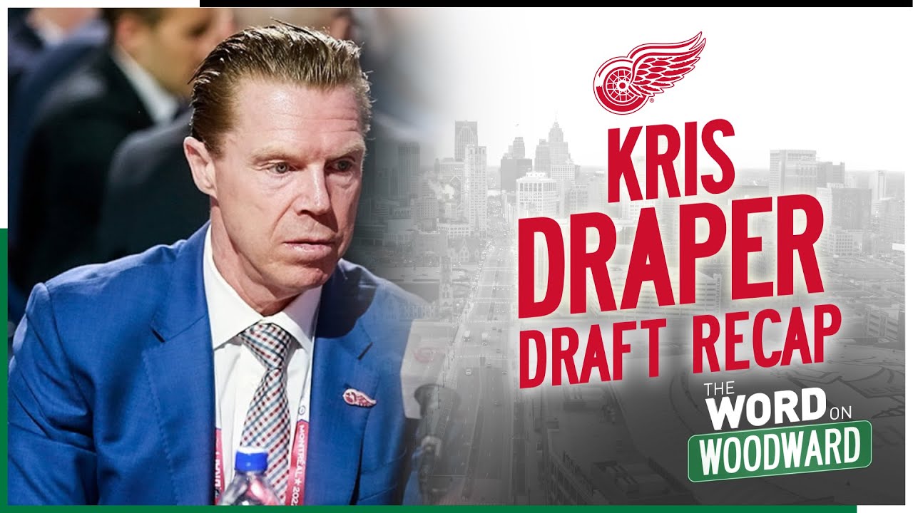 Kris Draper Recaps the Detroit Red Wings 2022 NHL Entry Draft Kris Draper Recaps the Detroit Red Wings 2022 NHL Entry Draft