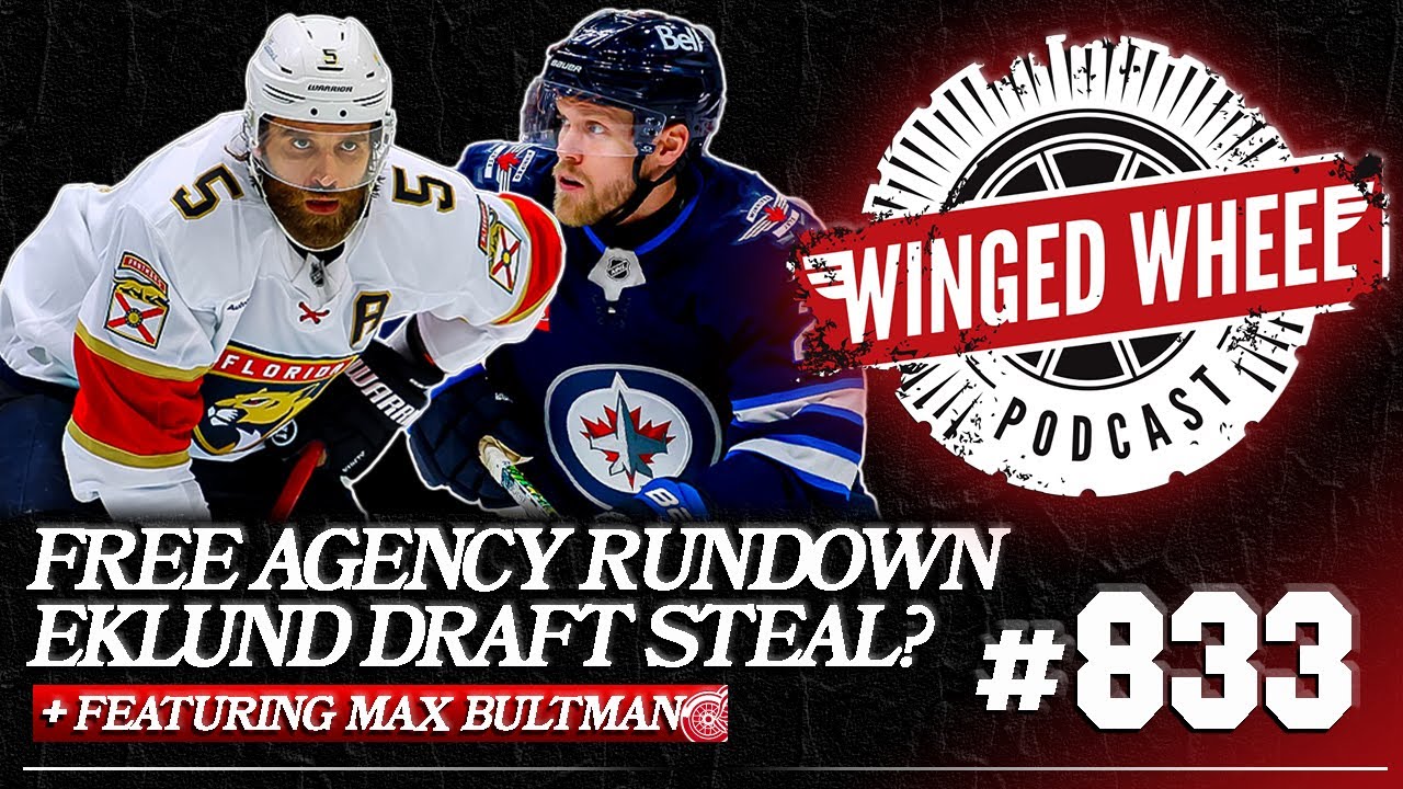 FREE AGENT RUNDOWN & EKLUND: DRAFT STEAL? ft. Max Bultman – Winged Wheel Podcast – May 25th, 2025 FREE AGENT RUNDOWN & EKLUND: DRAFT STEAL? ft. Max Bultman – Winged Wheel Podcast – May 25th, 2025