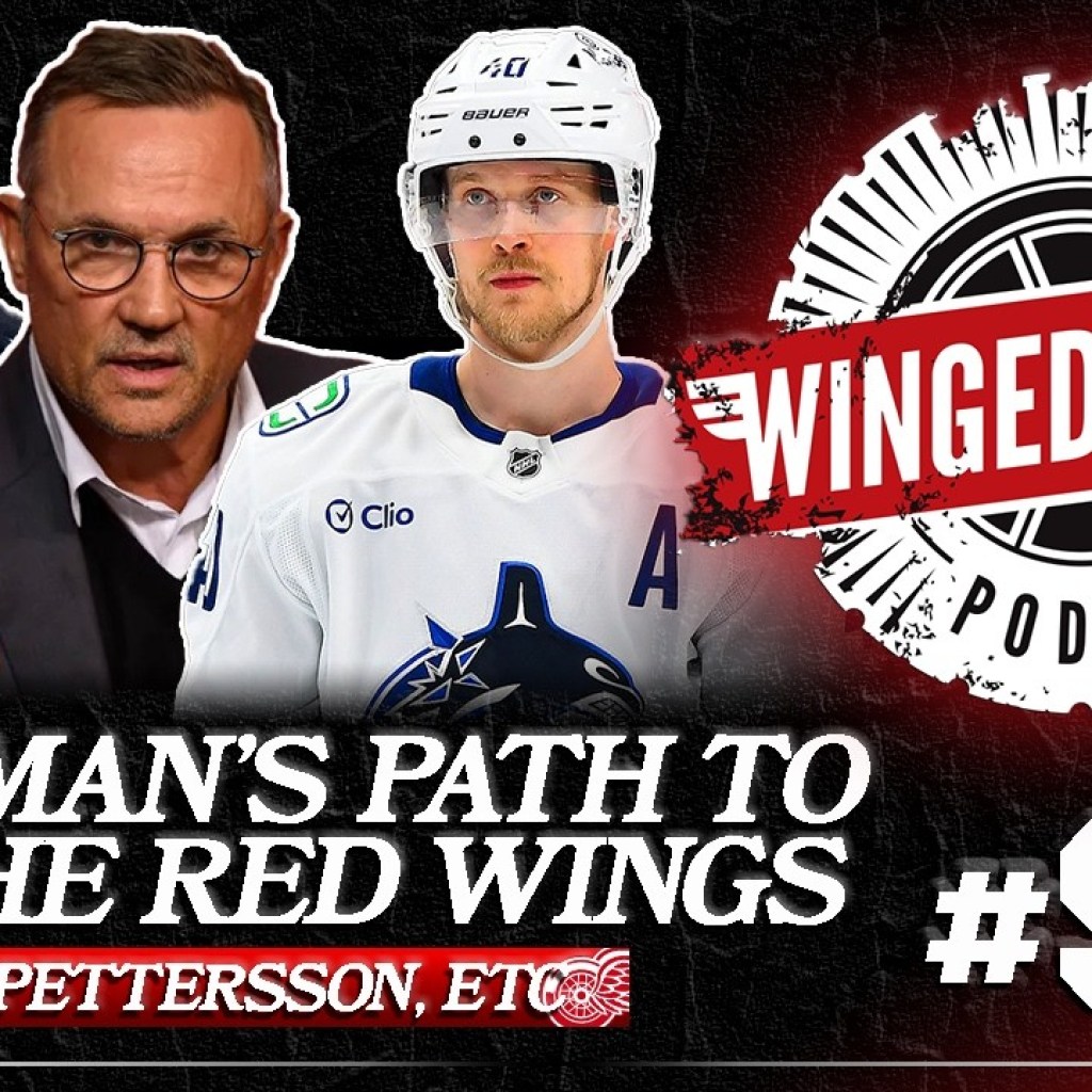 PETTERSON, TUCH, McMANN – WILL YZERMAN MAKE A SWING? – Winged Wheel Podcast – May 31st, 2026 PETTERSON, TUCH, McMANN – WILL YZERMAN MAKE A SWING? – Winged Wheel Podcast – May 31st, 2026