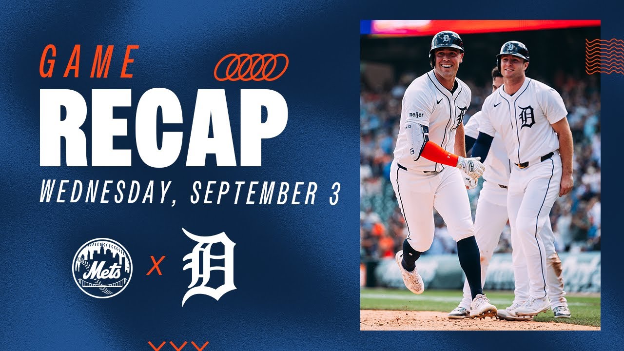 Game Highlights: Carp Homers, Tigers Bounce Back in Win vs. Mets | 9/3/25 Game Highlights: Carp Homers, Tigers Bounce Back in Win vs. Mets | 9/3/25
