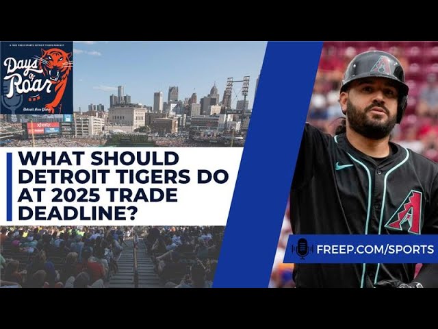 What should Detroit Tigers do at 2025 trade deadline? Former MLB GM explains What should Detroit Tigers do at 2025 trade deadline? Former MLB GM explains