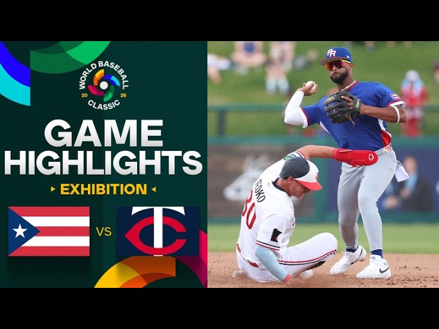 Puerto Rico vs. Twins 2026 World Baseball Classic | Exhibition Game Highlights Puerto Rico vs. Twins 2026 World Baseball Classic | Exhibition Game Highlights