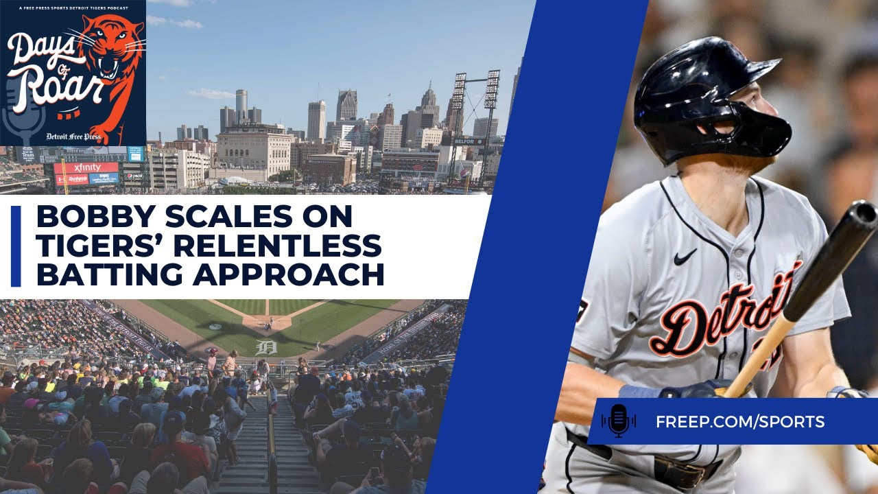 Tigers radio analyst Bobby Scales explains why Tigers batting approach pays off late Tigers radio analyst Bobby Scales explains why Tigers batting approach pays off late