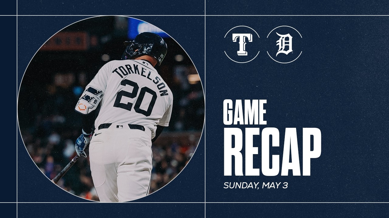 Game Highlights: Tork Sparks Offense, Bullpen Holds Strong as Tigers Win Series vs. Rangers | 5/3/26 Game Highlights: Tork Sparks Offense, Bullpen Holds Strong as Tigers Win Series vs. Rangers | 5/3/26