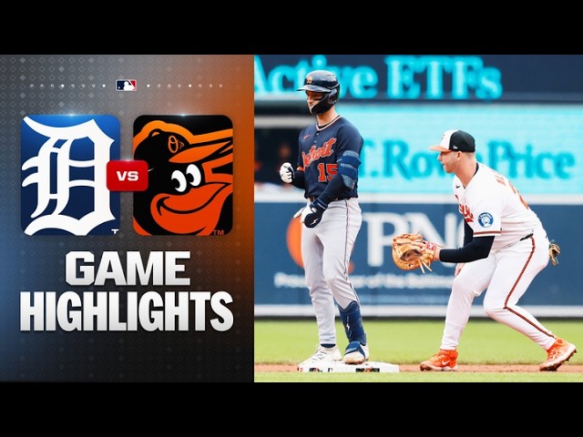 Tigers vs. Orioles Game 1 Highlights (5/24/26) | MLB Highlights Tigers vs. Orioles Game 1 Highlights (5/24/26) | MLB Highlights