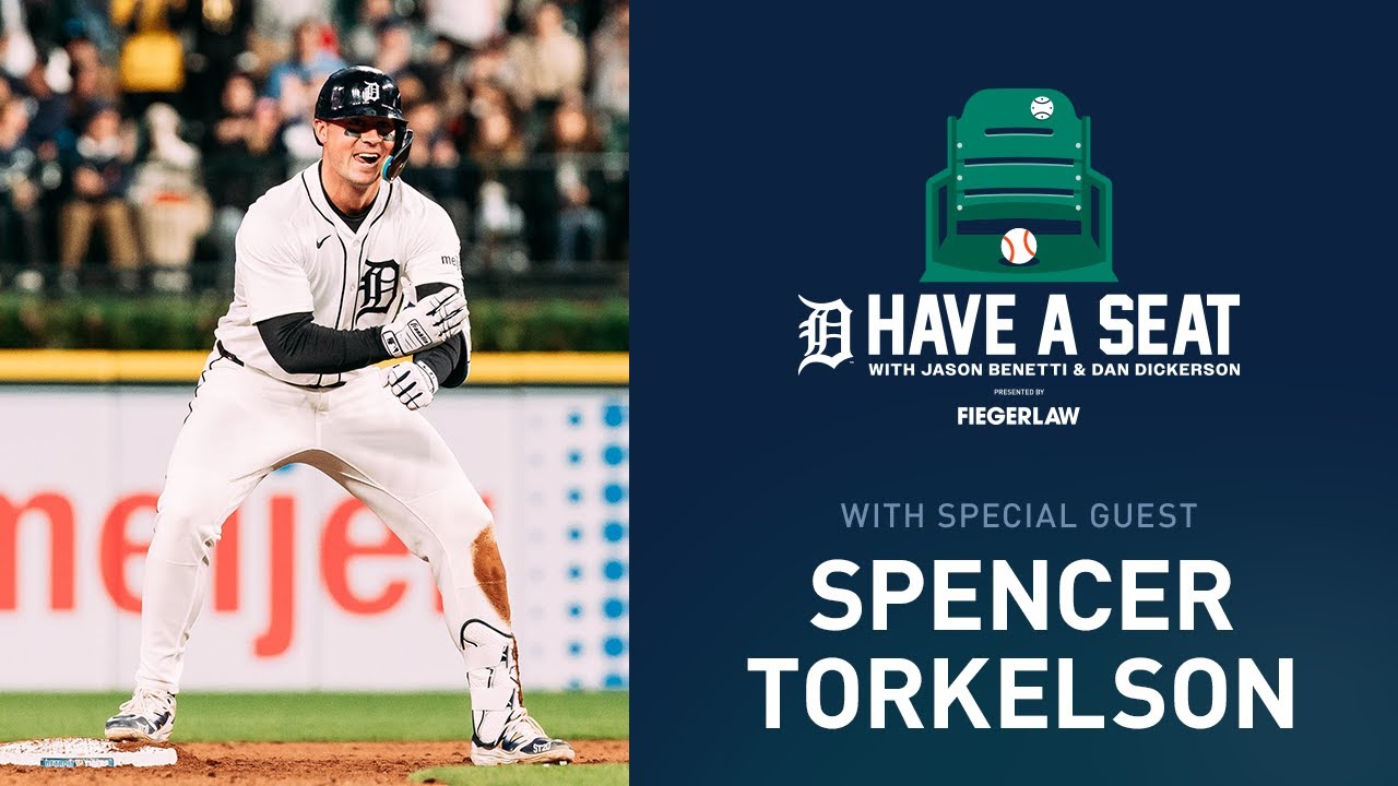Spencer Torkelson: Creating the Moment | Have a Seat Spencer Torkelson: Creating the Moment | Have a Seat