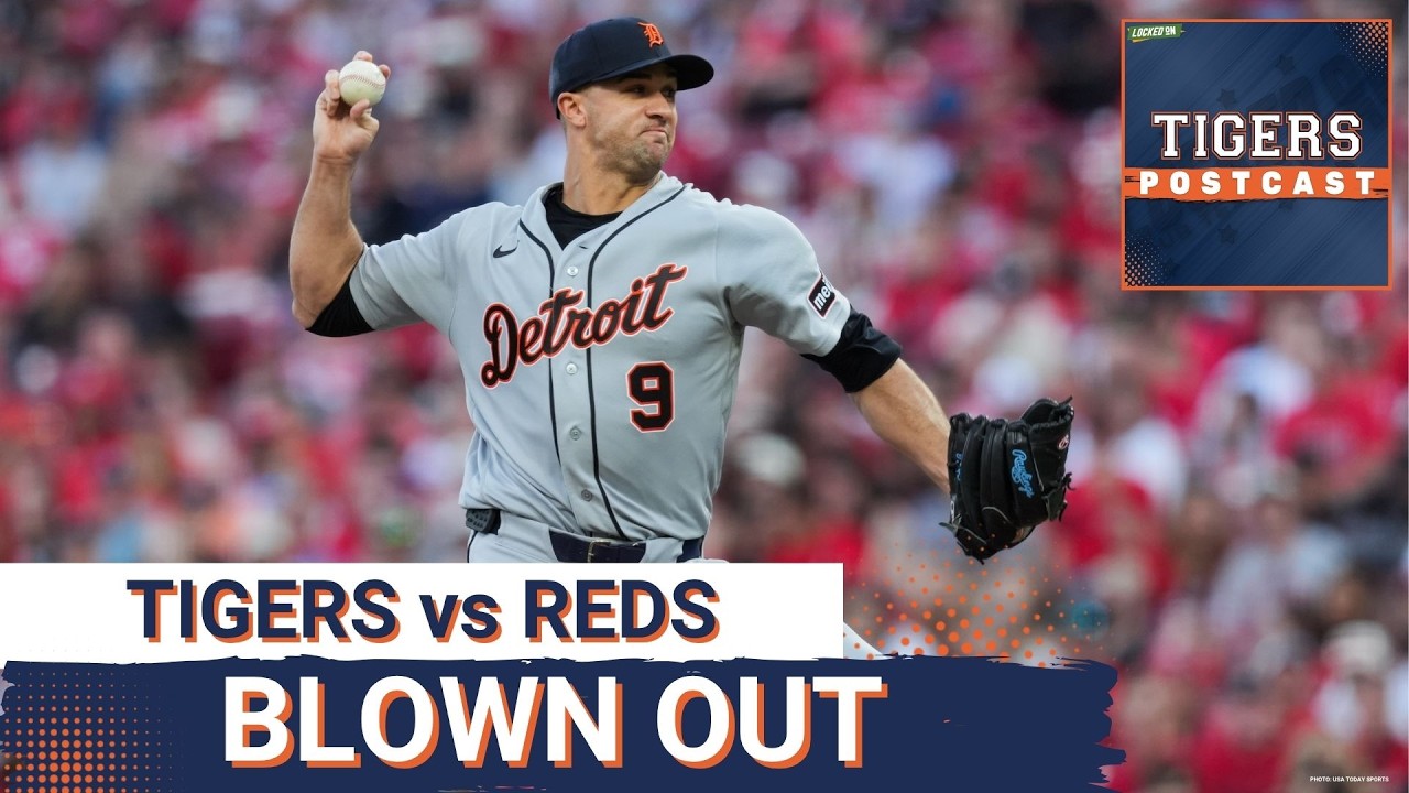 TIGERS POSTCAST: BLOWN OUT! Detroit Tigers LOSE BIG To Cincinnati Reds, Jack Flaherty Shelled TIGERS POSTCAST: BLOWN OUT! Detroit Tigers LOSE BIG To Cincinnati Reds, Jack Flaherty Shelled