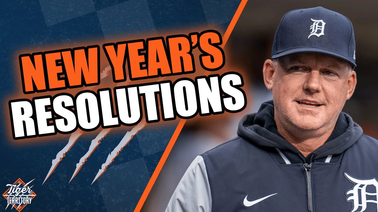 Tigers news, notes and New Year’s resolutions | Tiger Territory Tigers news, notes and New Year’s resolutions | Tiger Territory