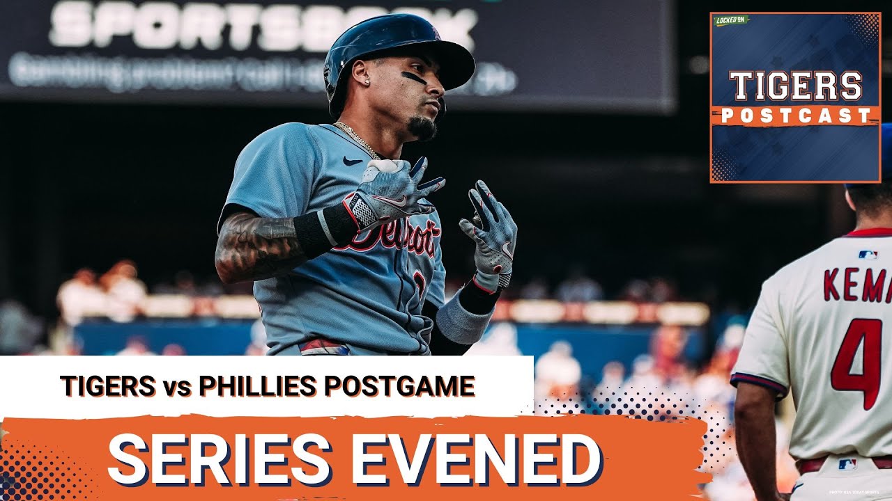 TIGERS POSTCAST: BOMBS AWAY! Detroit Tigers BEAT Philadelphia Phillies, Offense Smashes 4 Home Runs TIGERS POSTCAST: BOMBS AWAY! Detroit Tigers BEAT Philadelphia Phillies, Offense Smashes 4 Home Runs
