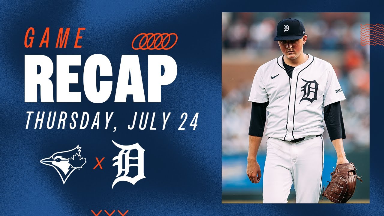 Tigers vs Blue Jays Highlights | 7/24/25 Tigers vs Blue Jays Highlights | 7/24/25