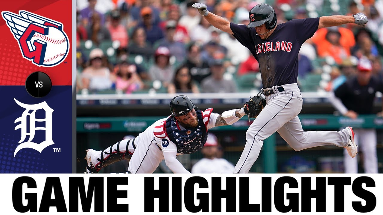Guardians vs. Tigers Game 1 Highlights (7/4/22) | MLB Highlights Guardians vs. Tigers Game 1 Highlights (7/4/22) | MLB Highlights