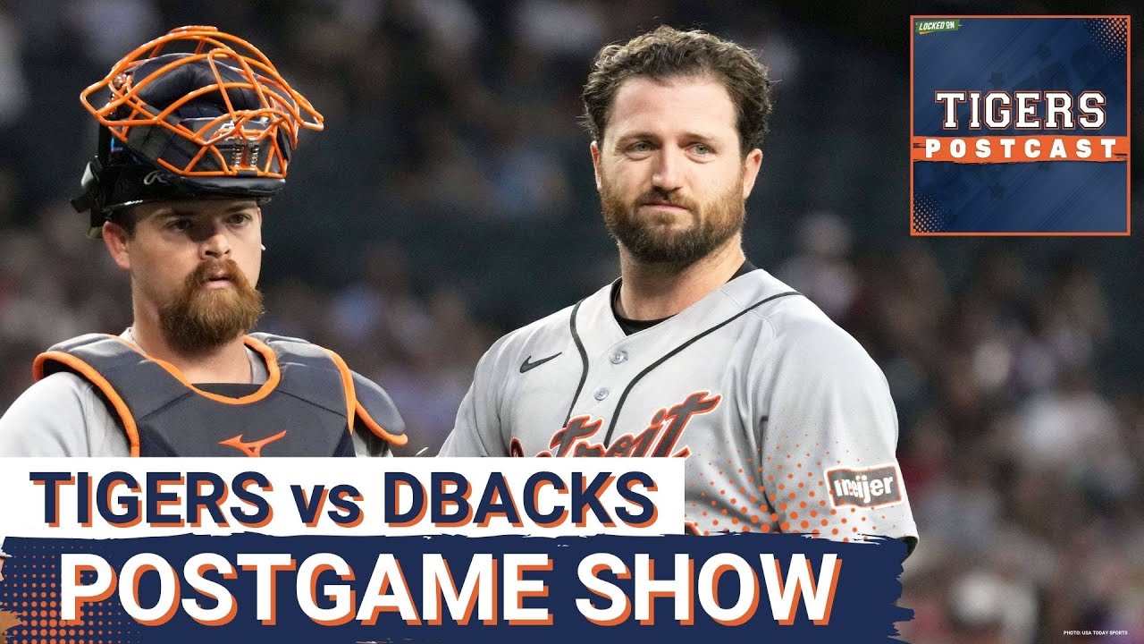 TIGERS POSTCAST: Detroit Tigers vs Arizona Diamondbacks | Postgame Show TIGERS POSTCAST: Detroit Tigers vs Arizona Diamondbacks | Postgame Show