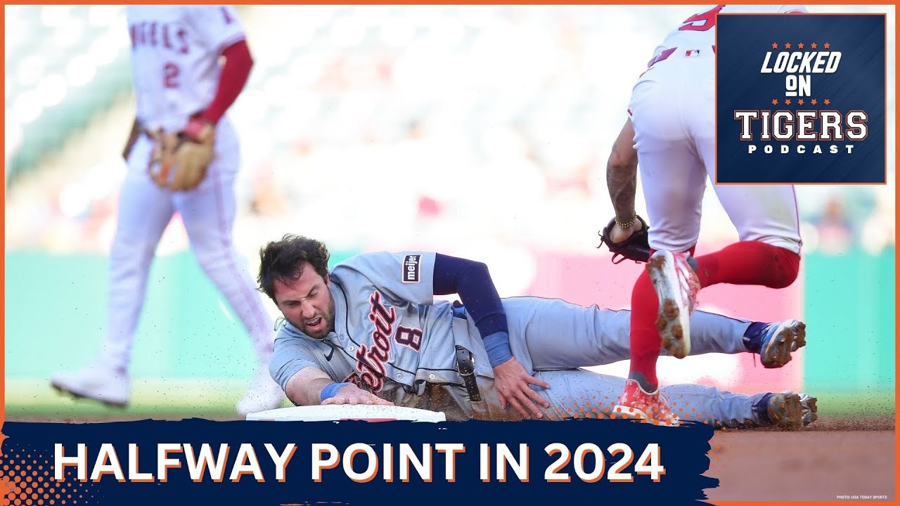 Detroit Tigers Halfway Point in Season + Loss to Angels Detroit Tigers Halfway Point in Season + Loss to Angels