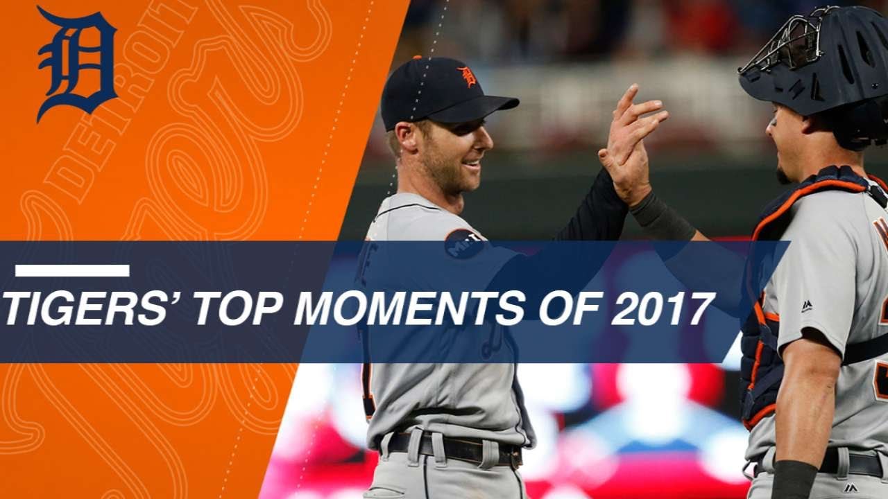 Detroit Tigers Top 2017 Moments Detroit Tigers Top 2017 Moments