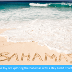 The Joy of Exploring the Bahamas with a Day Yacht Charter The Joy of Exploring the Bahamas with a Day Yacht Charter