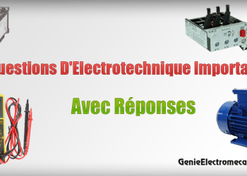10 Questions D’Electrotechnique Important ?! Avec Correction 10 Questions D’Electrotechnique Important ?! Avec Correction