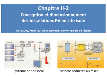Conception et dimensionnement des installations photovoltaïques (PV) en site isolé Conception et dimensionnement des installations photovoltaïques (PV) en site isolé
