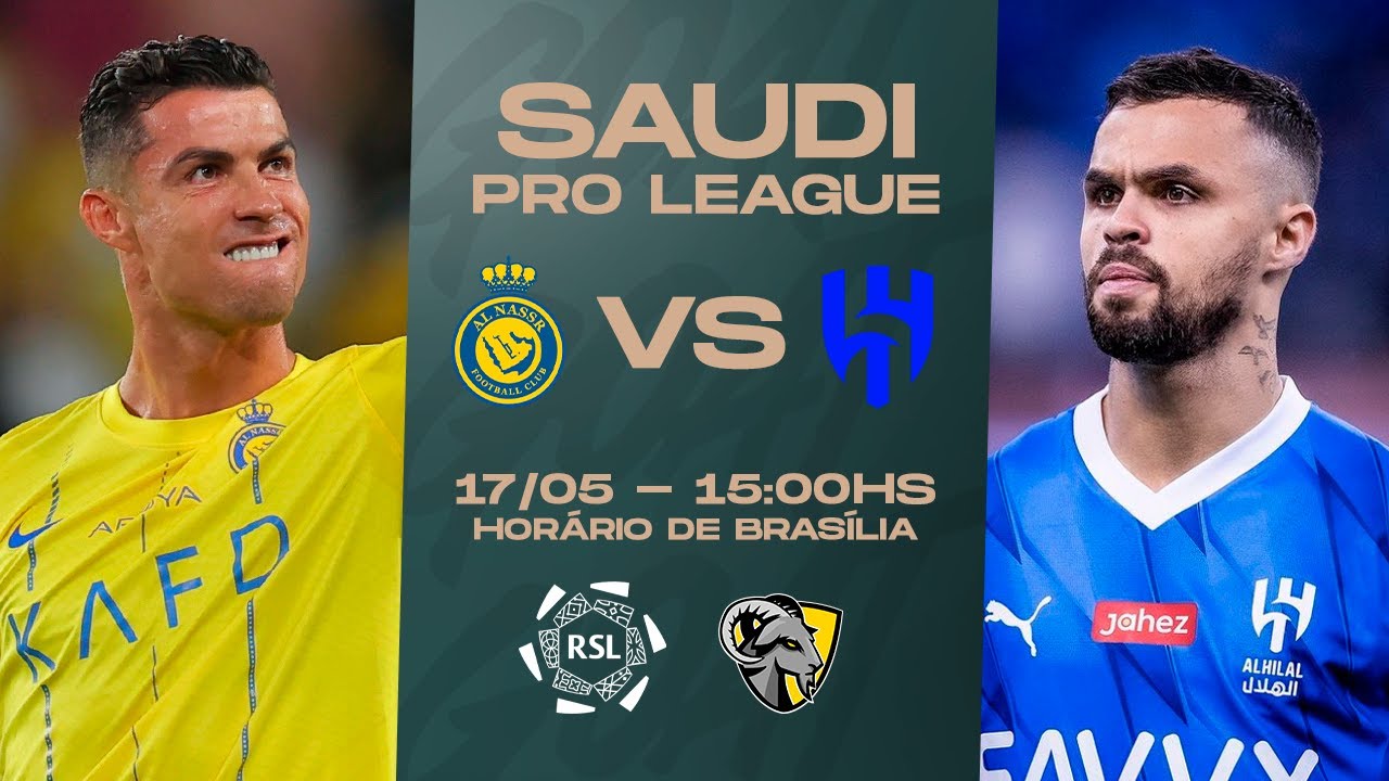 AL-NASSR X AL-HILAL | LIGA SAUDITA | AO VIVO E COM IMAGENS AL-NASSR X AL-HILAL | LIGA SAUDITA | AO VIVO E COM IMAGENS