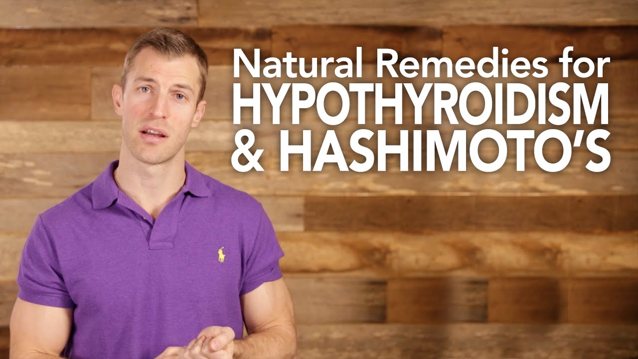 Natural Remedies for Hypothyroidism and Hashimoto’s Disease Natural Remedies for Hypothyroidism and Hashimoto’s Disease