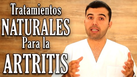 Tratamientos Naturales Para la Artritis Tratamientos Naturales Para la Artritis