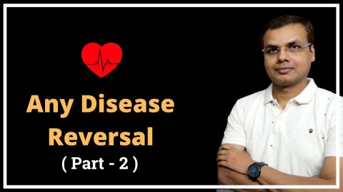 How to Reverse Any Disease Naturally (Part 2) | Reverse Any Disease Naturally Using Food as Medicine How to Reverse Any Disease Naturally (Part 2) | Reverse Any Disease Naturally Using Food as Medicine