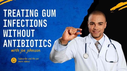 Natural Remedies for Gum Infection: Treating Gum Infections Without Antibiotics Natural Remedies for Gum Infection: Treating Gum Infections Without Antibiotics